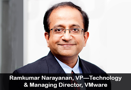 Ramkumar Narayanan, VP—Technology and Managing Director, VMware