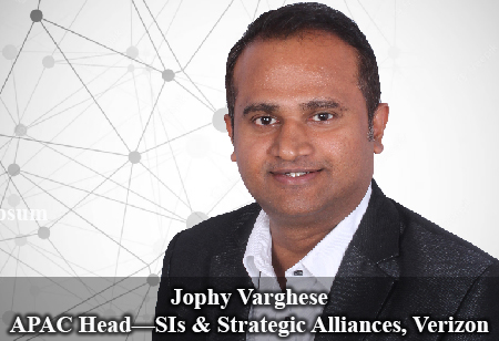 Jophy Varghese, APAC Head—SIs & Strategic Alliances, Verizon