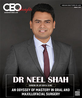 Dr Neel Shah: An Odyssey Of Mastery In Oral And Maxillofacial Surgery