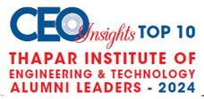 Top 10 Thapar Institute of  Engineering & Technology Alumni Leaders - 2024