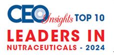 Top 10 Leaders From Nutraceuticals - 2024