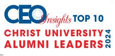 Top 10 Christ University Alumni Leaders - 2024