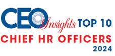 Top  10 Chief HR Officers - 2024