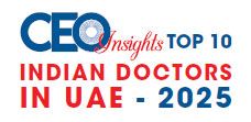 Top 10 Indian Doctors In UAE - 2025